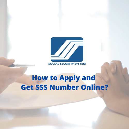 How to Apply and Get SSS Number Online?